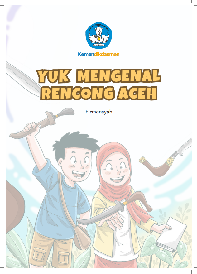 Yuk Mengenal Rencong Aceh