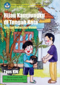 Hijau Kampungku di Tengah Kota: Aku dan Belimbing Wuluh