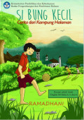 Si Bung Kecil Cerita dari Kampung Halaman