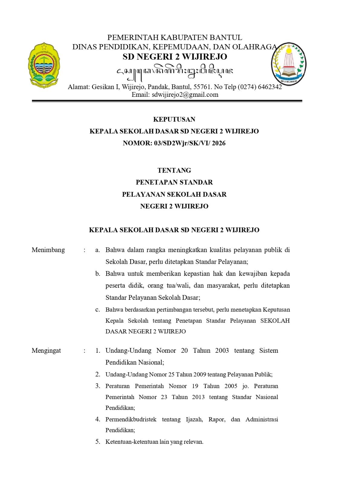 Standar Pelayanan Sekolah Dasar Negeri 2 Wijirejo